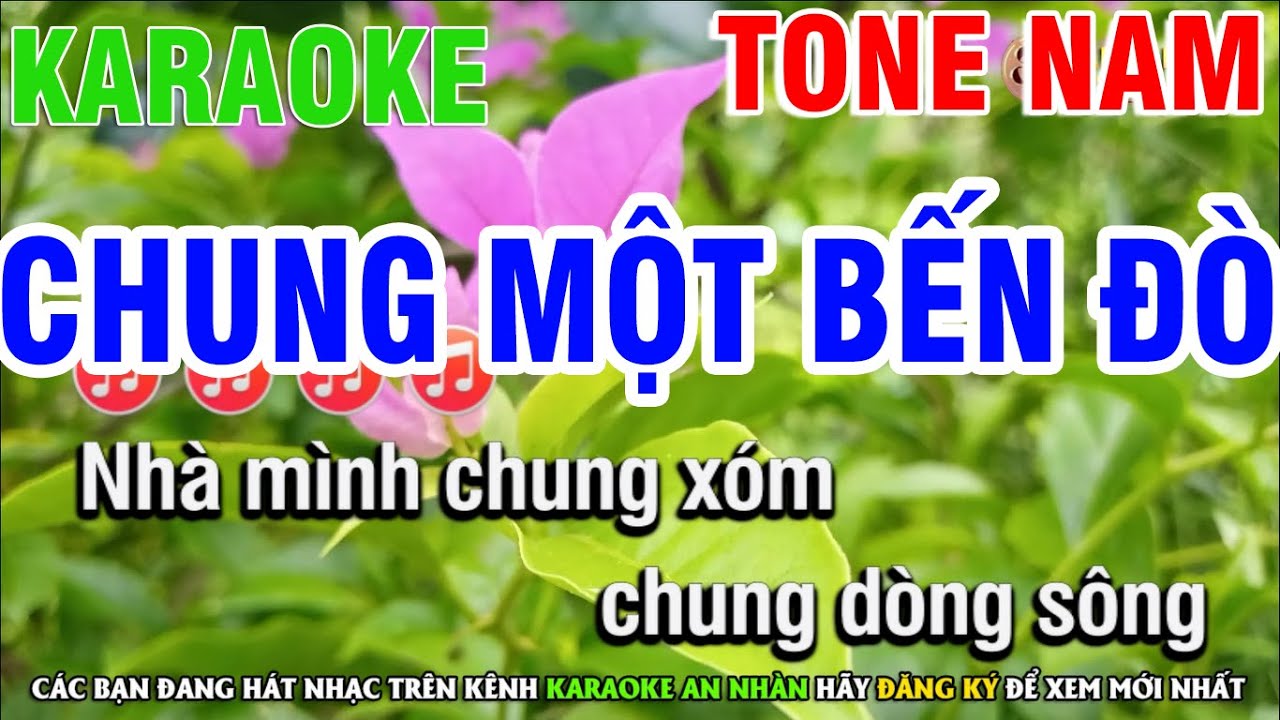 Karaoke Chung Một Bến Đò-Tone Nam |Nhạc Sống |Nhàn Organ