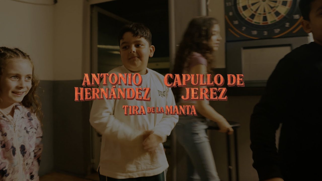 Antonio Hern&aacute;ndez X Capullo de Jerez - Tira de la Manta [Videoclip Oficial]