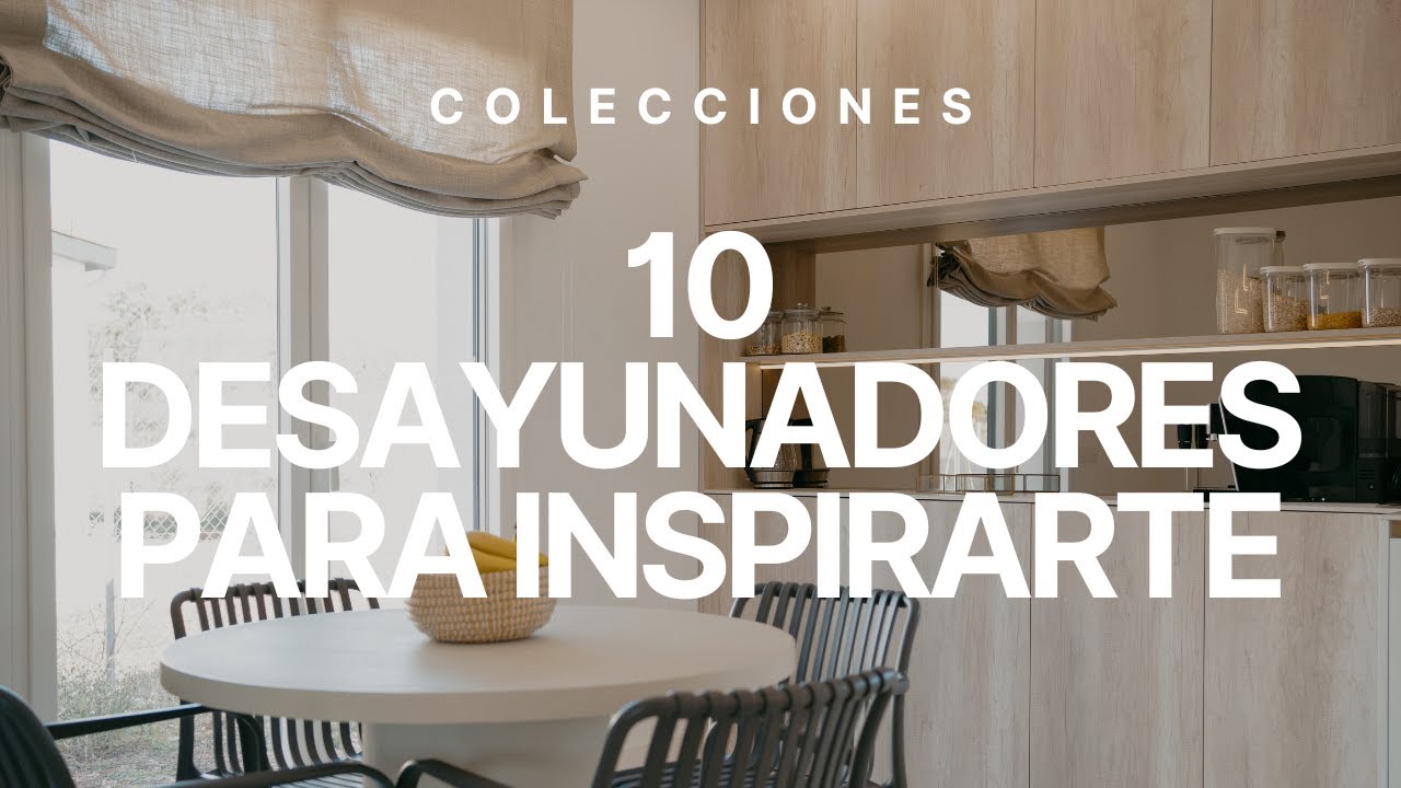 Una selecci&oacute;n de 10 Desayunadores Para Inspirarte | Parte 1
