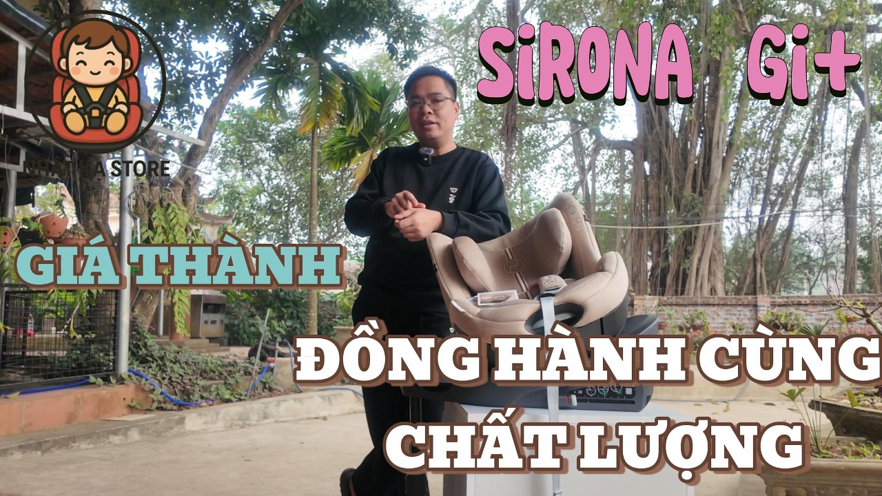 REVIEW - CYBEX SIRONA GI+ : ĐỒNG TIỀN ĐI LIỀN BÁT GẠO!!!