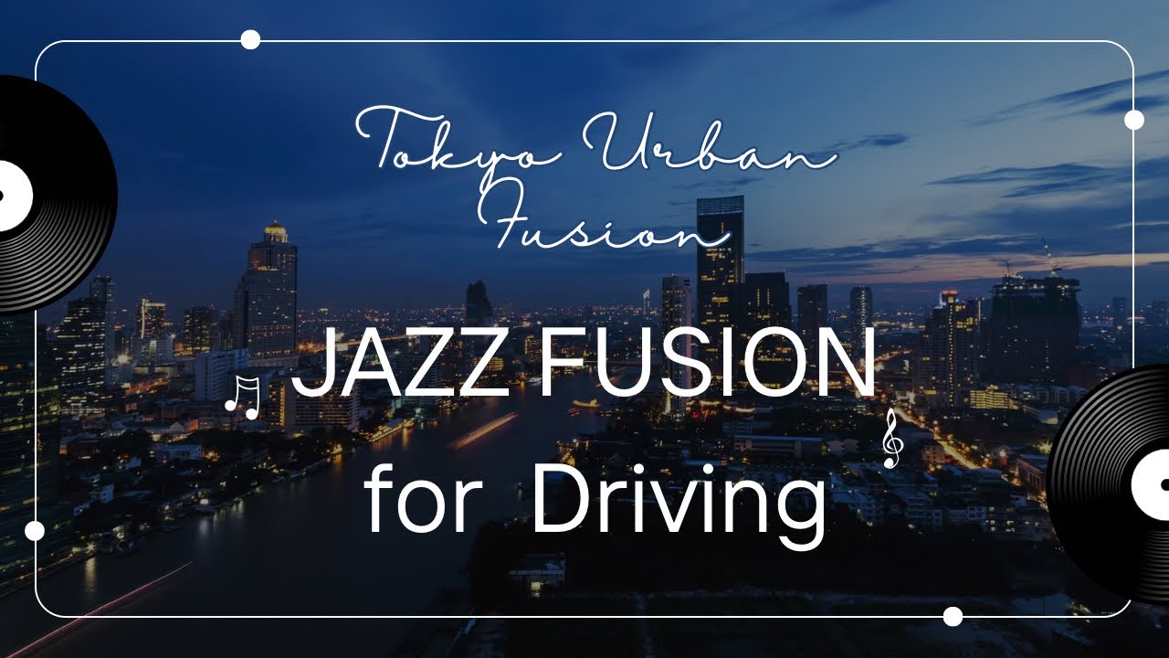 Japanese Jazz Fusion for Driving🎶
