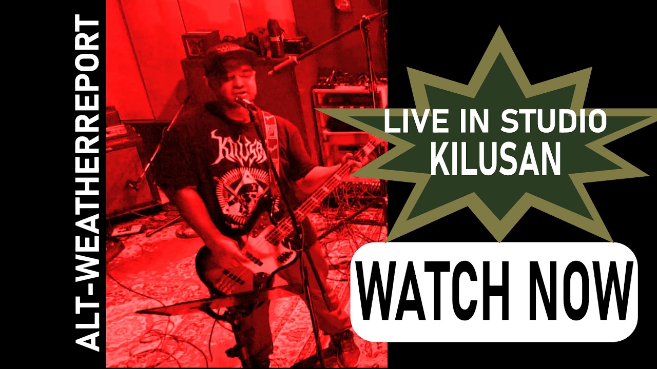 Kilusan | LIVE In Studio | Alt-Weather Report