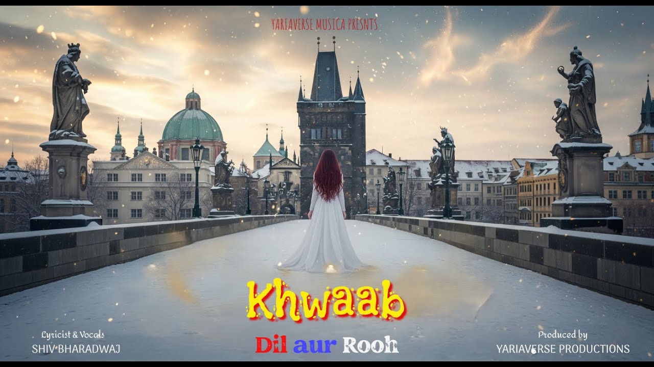 Khwaab: Dreams of the Heart | Shiv Bharadwaj | Soul and Spirit | Soft Rock x Romantic Ballad 2025
