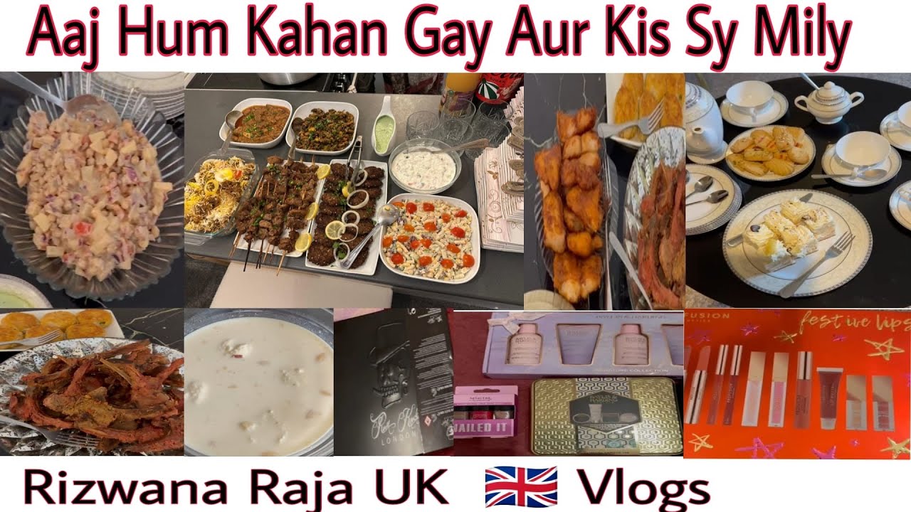 Aaj Hum Kahan Gay Aur Kis Sy Mily Rizwana Raja UK 🇬🇧 Vlogs
