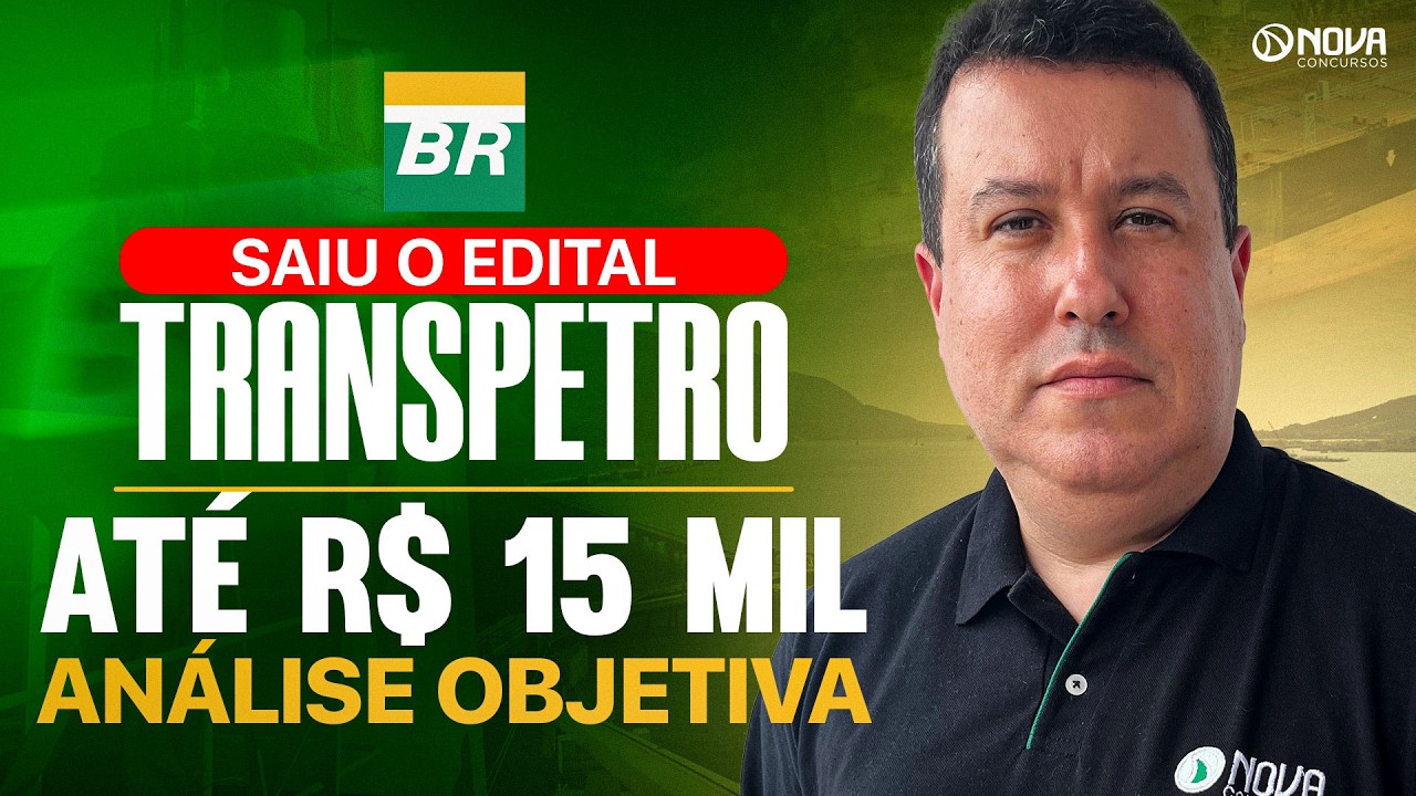 Concurso Transpetro 2026 | SAIU O EDITAL! An&aacute;lise Completa 📑🔥