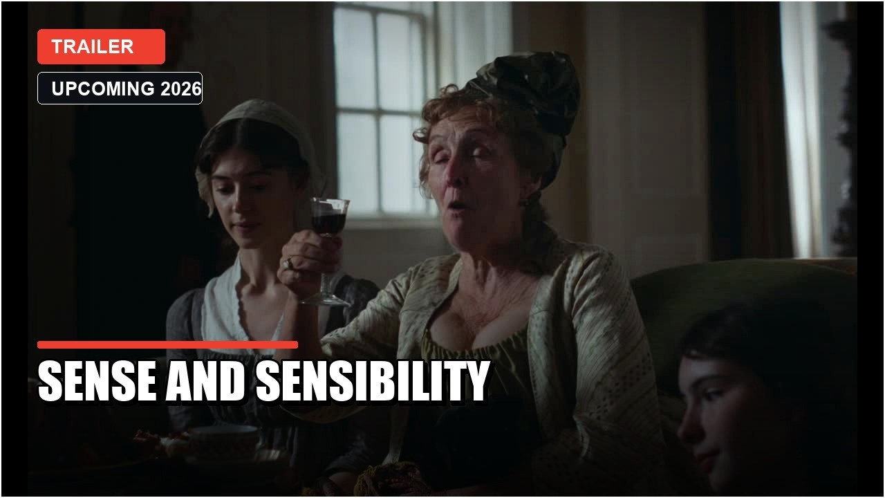 SENSE AND SENSIBILITY Trailer HD (Upcoming 2026)