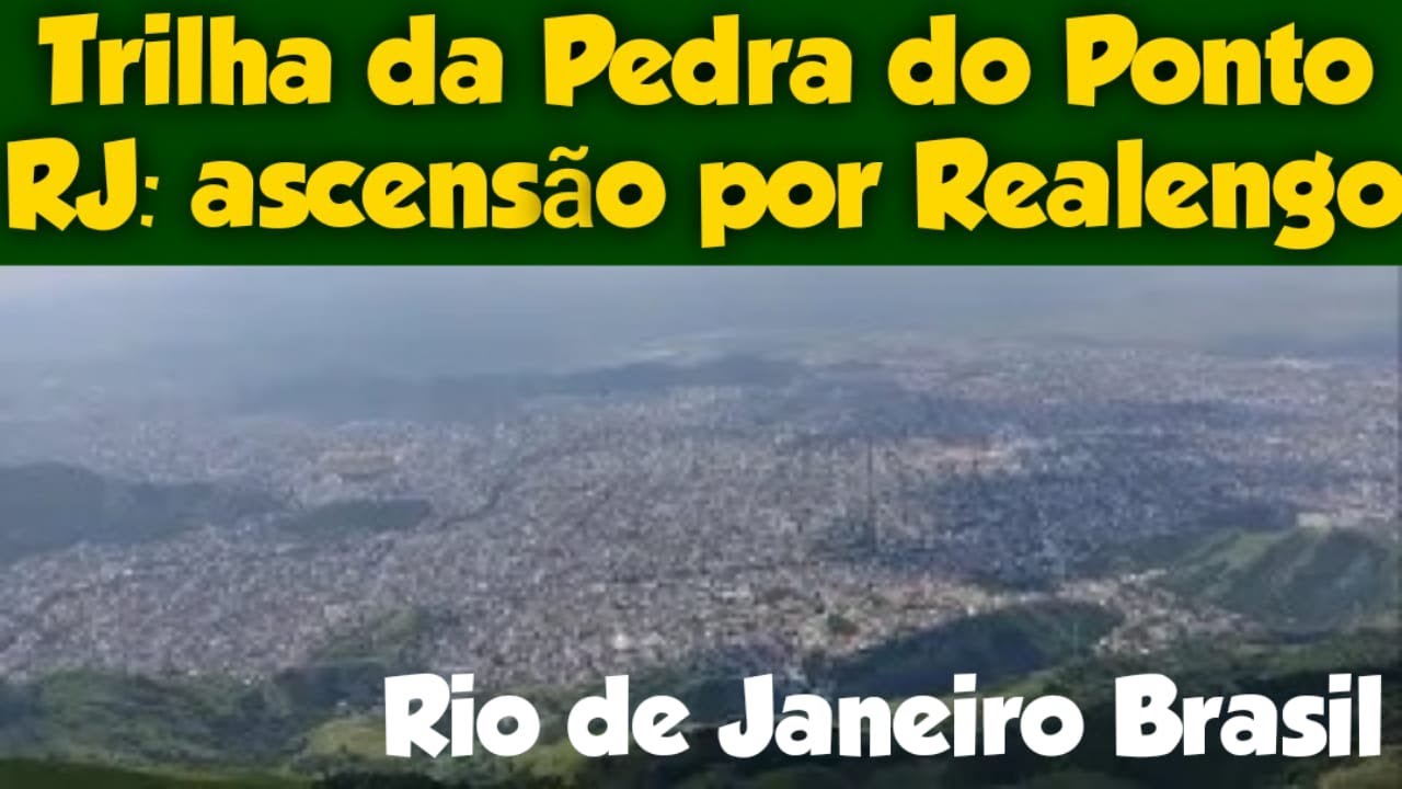 Trilha da Pedra do Ponto/RJ.