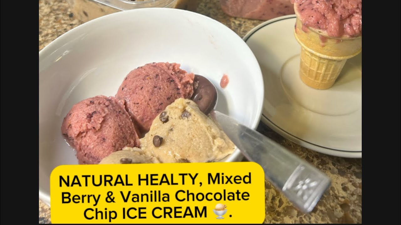 NATURAL HEALTY , Mixed Berry & Vanilla Chocolate Chip ICE CREAM 🍨 