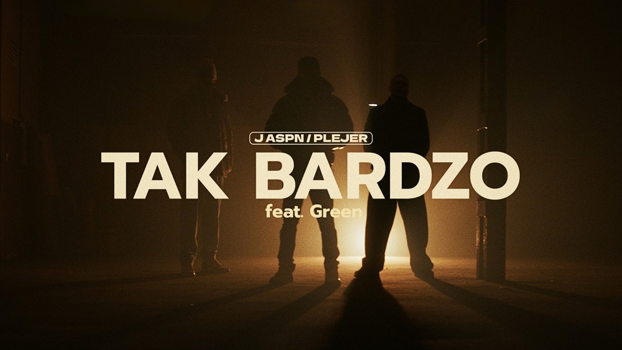 J ASPN / PLEJER - Tak Bardzo (feat. Green)