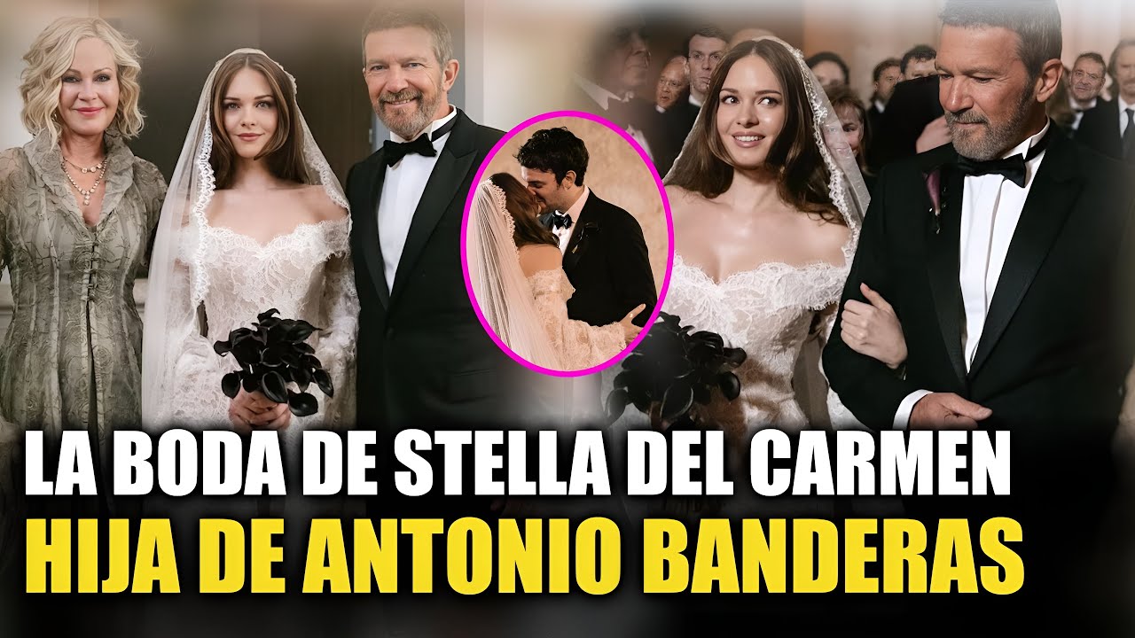 🚨Todas las IMAGENES de la 👰‍♀️BODA de STELLA DEL CARMEN hija de ANTONIO BANDERAS y MELANIE GRIFFITH