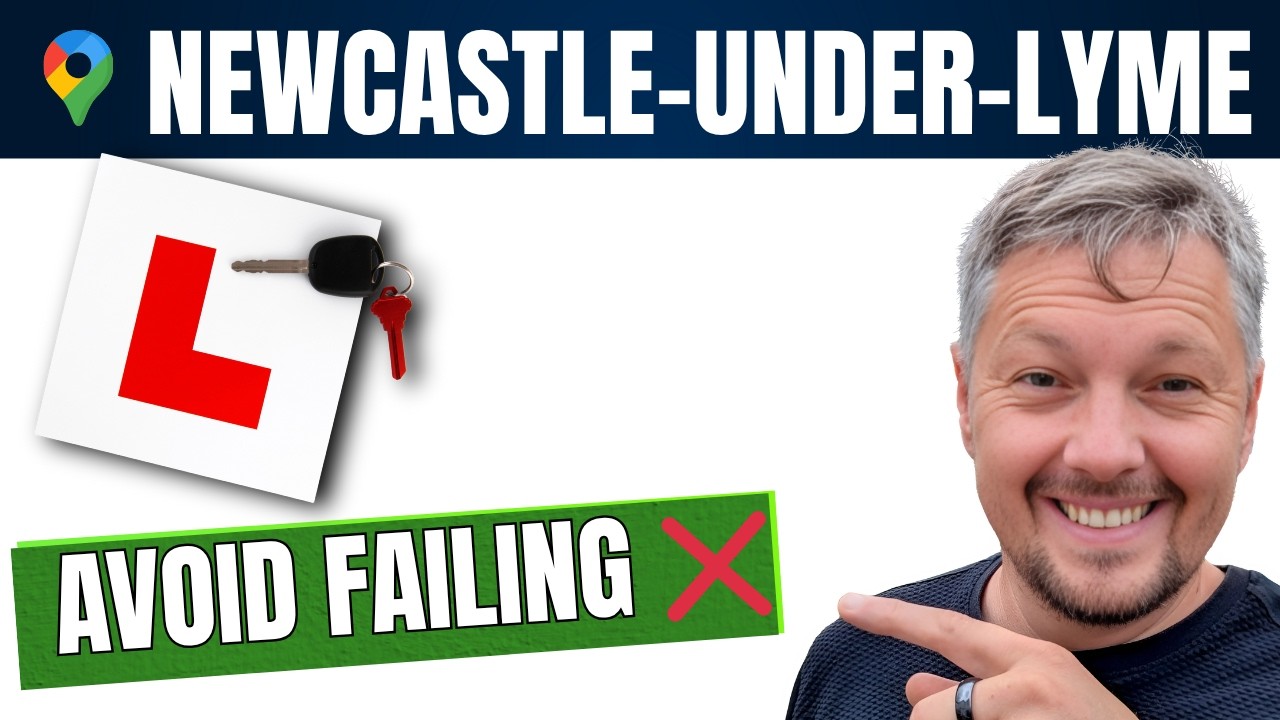 Newcastle-Under-Lyme Driving Test – 60 Second Pass Checklist!