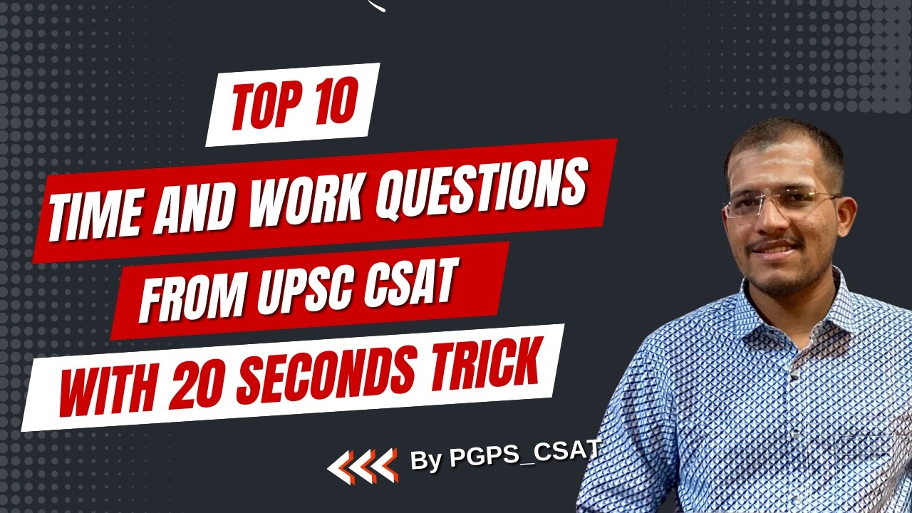 UPSC CSAT Time and Work PYQ 2015 to 2025 | 11 Questions Solved in Marathi | UPSC 2026
