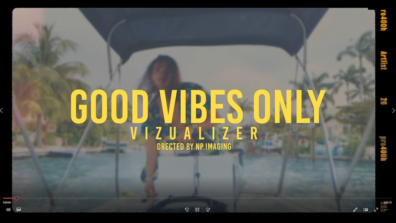 Kylon Eiley - Good Vibes Only (Official Visualizer)