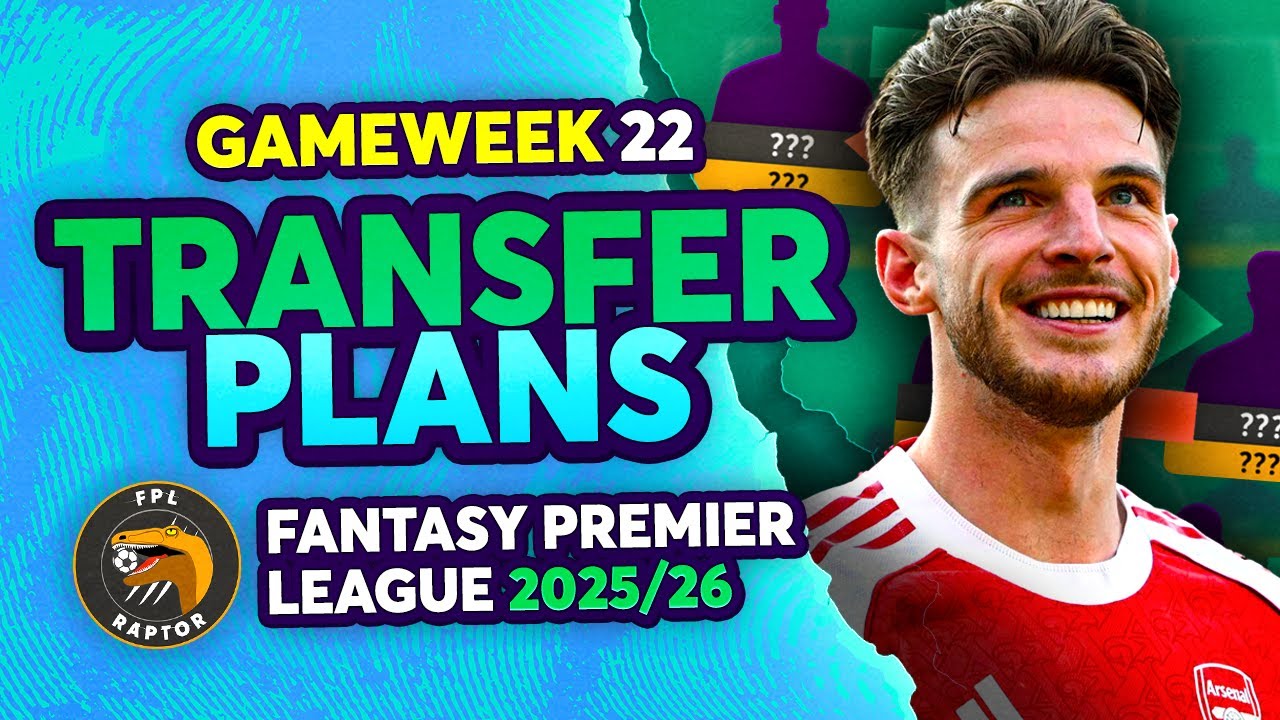 Мои планы трансферов в Fantasy Premier League на 22-й тур 🚨 | 3 бесплатных трансфера! 👀 | Советы ...