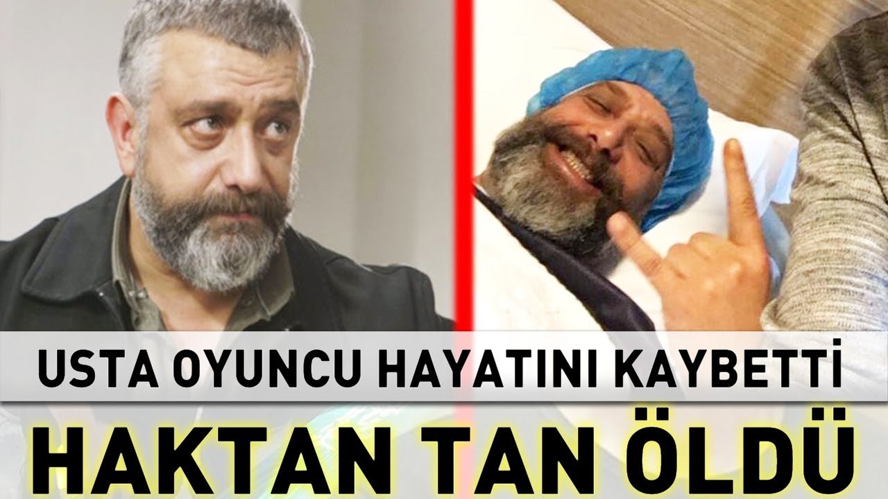 &Uuml;nl&uuml; Oyuncu Haktan Pak Hayatını Kaybetti !