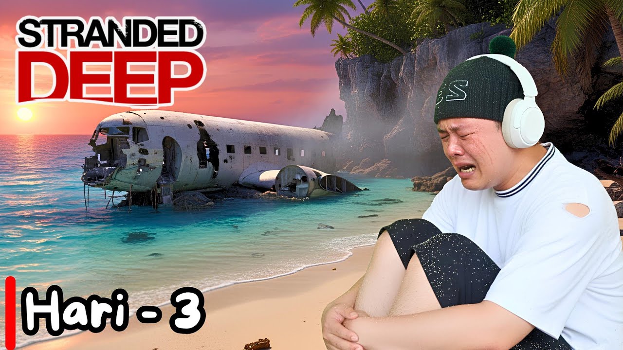 Terdampar Di Pulau Antah-Berantah Dan Harus Bertahan Hidup‼️‼️‼️| Spesial Content - Stranded Deep