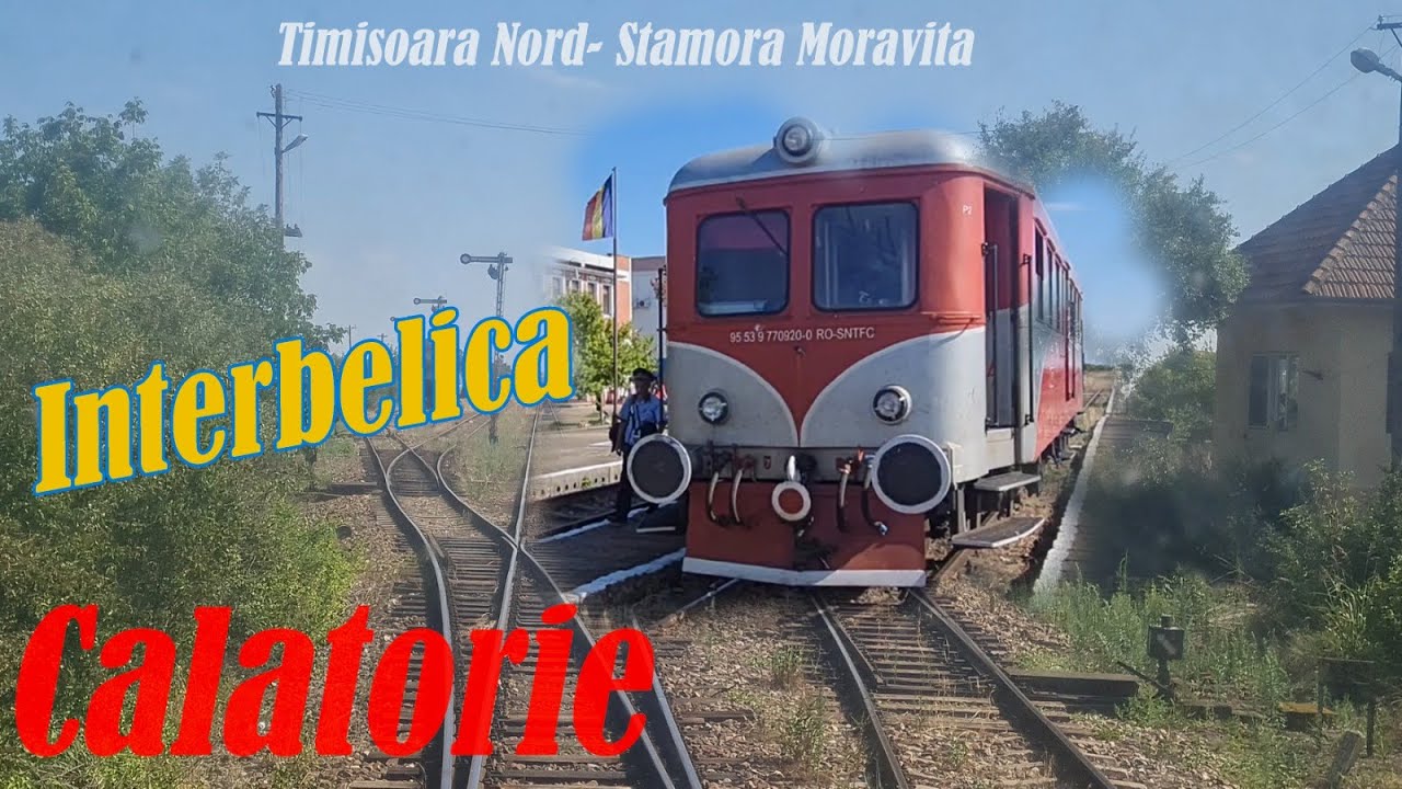 TIMISOARA NORD- STAMORA MORAVITA CALATORIE IN PERIOADA INTERBELICA CU MALAXA IN 2025