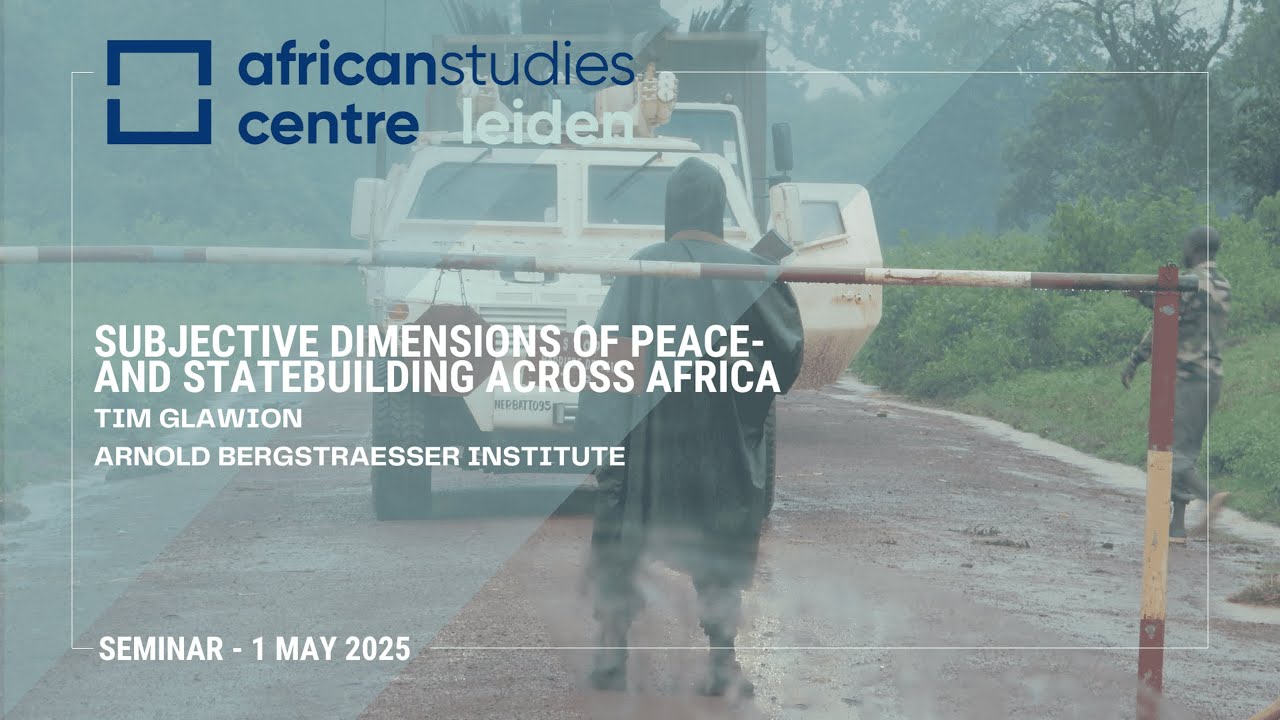 Subjective dimensions of peace- and statebuilding across Africa