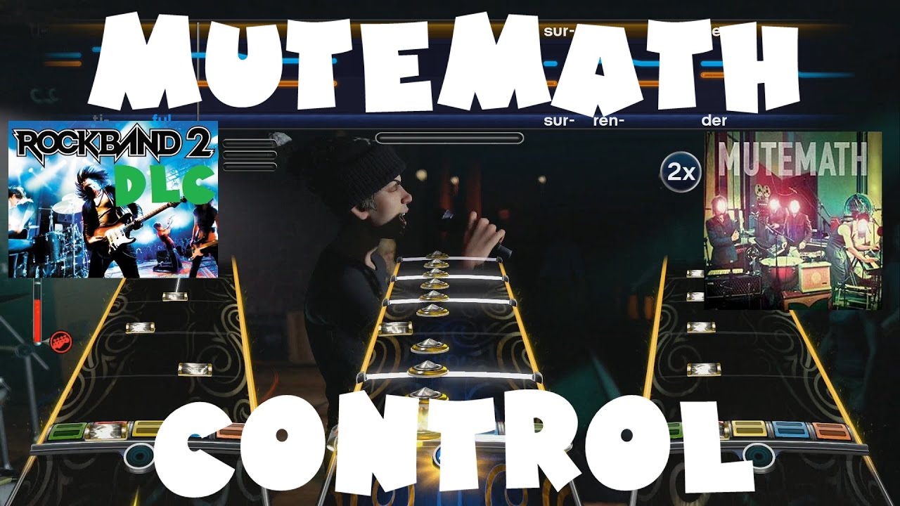 Mutemath - Control - Rock Band 2 DLC Expert Full Band (March 16th, 2010)