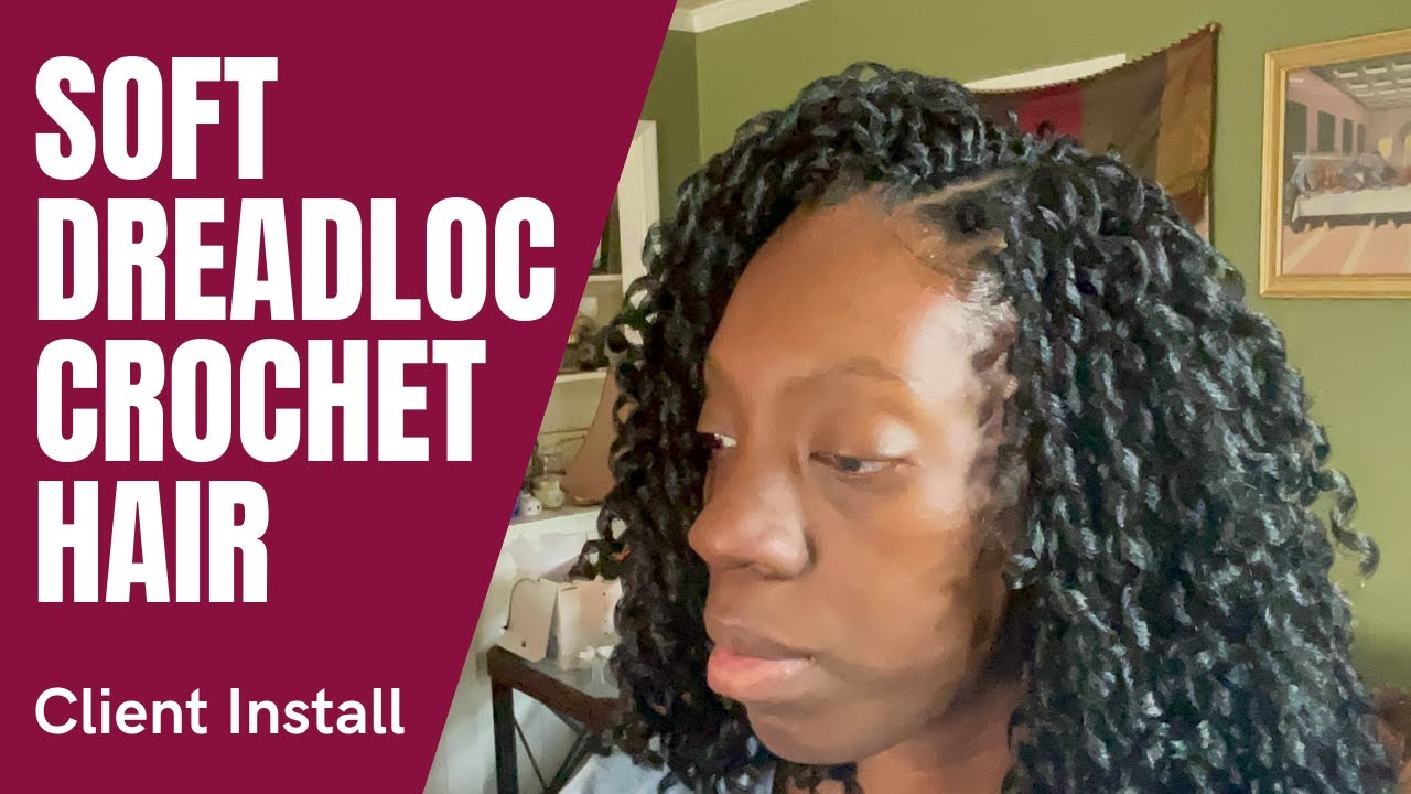 Kima Braid Soft DreadLocs Crochet Hair| Client Install| Oyintare Hair