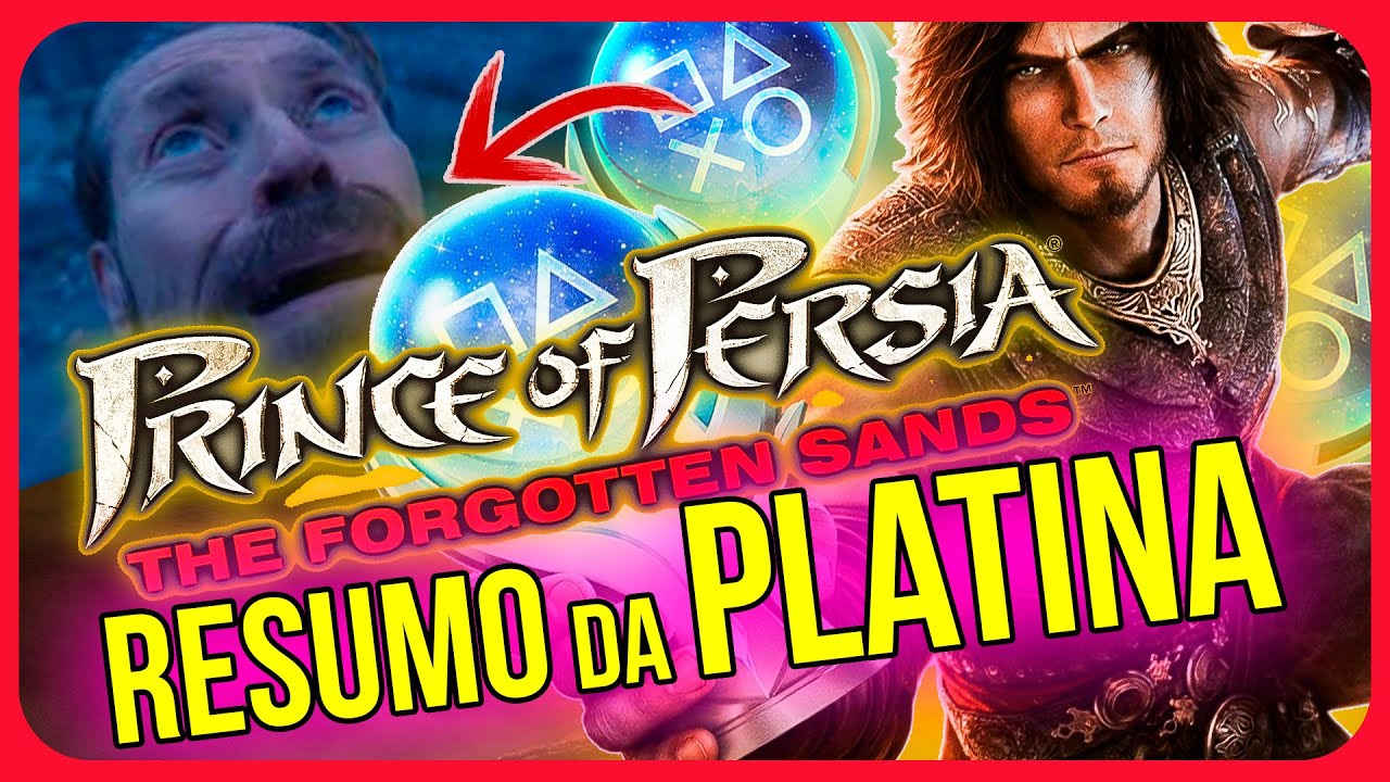 RESUMO PLATINA PRINCE OF PERSIA: THE FORGOTTEN SANDS - PS3