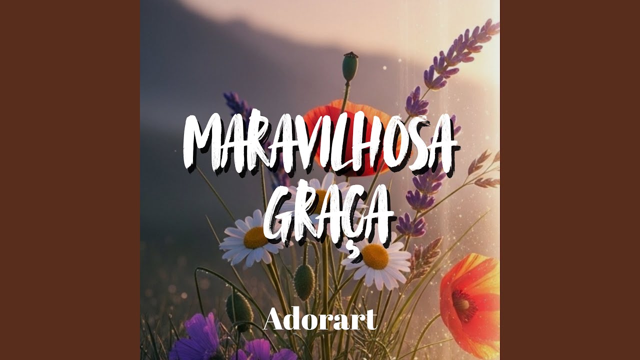 Maravilhosa Graça