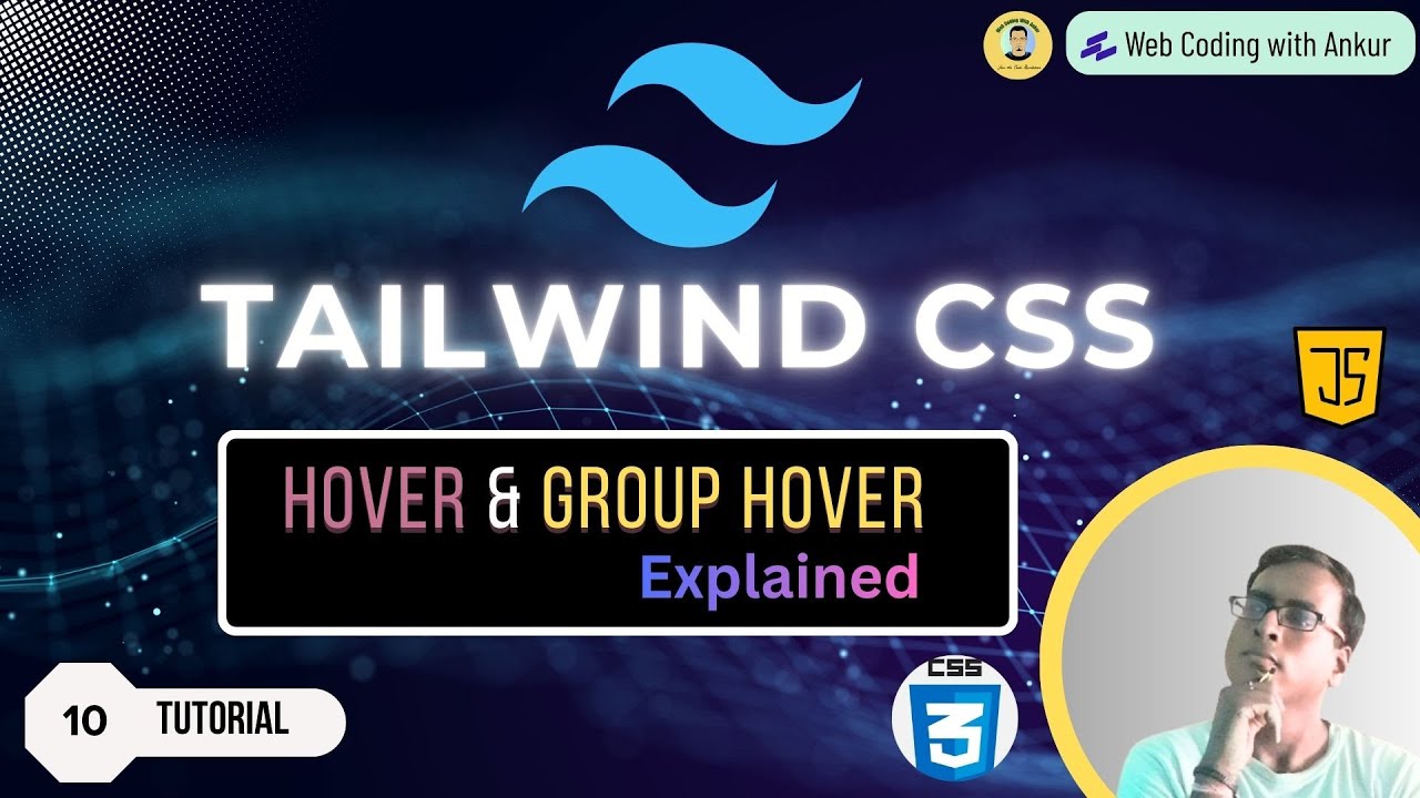 Tailwind CSS Tutorial Hindi #10  Hover & Group Hover 🔥 | Build Interactive UI Without JavaScript
