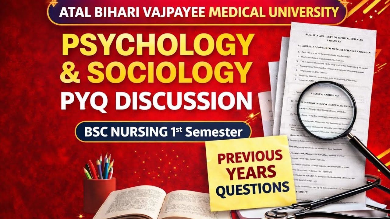 Psychology & Sociology PYQ Question Paper Discussion for Bsc Nursing 1Semester [ABVMU] #exam  #pyq