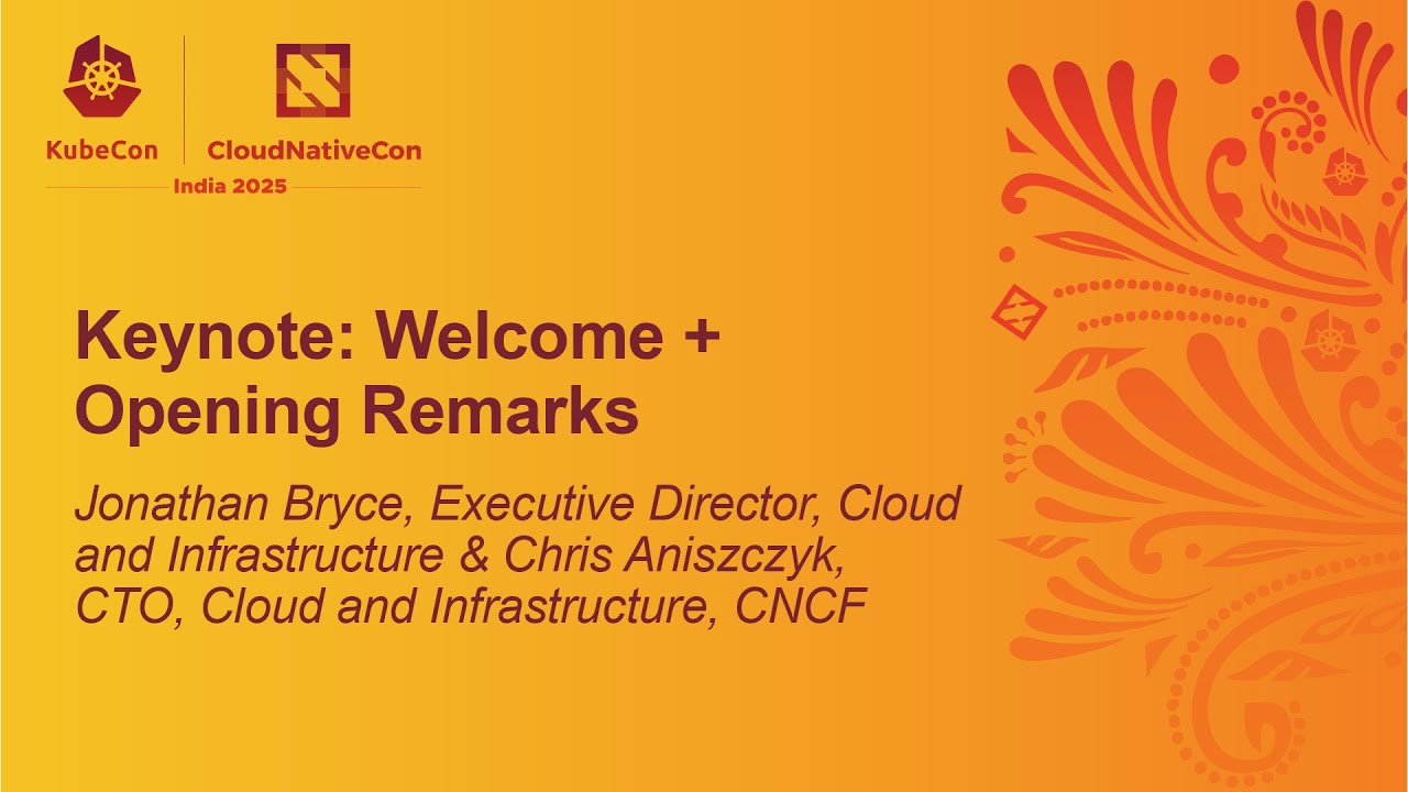Keynote: Welcome + Opening Remarks - Jonathan Bryce & Chris Aniszczyk