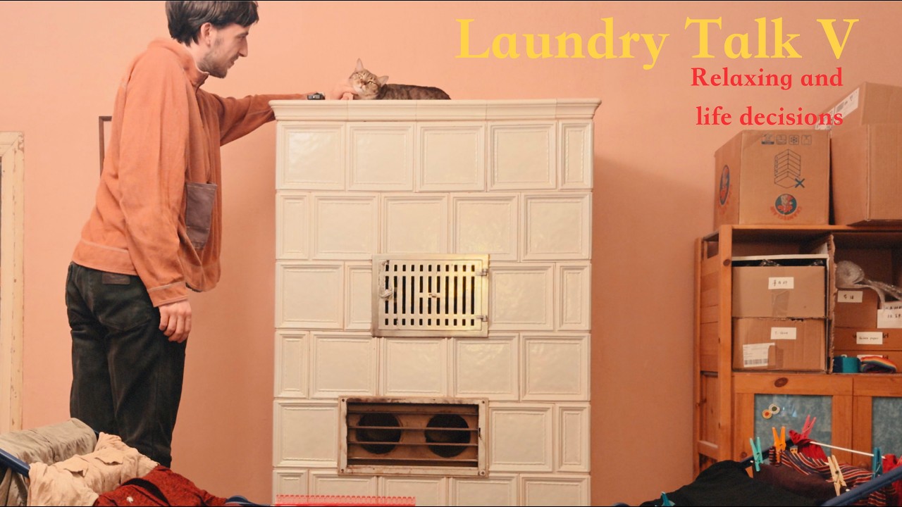 Laundry Talk V - finally relaxing and big life decisions