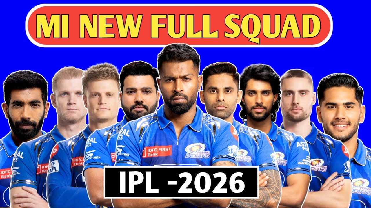 MUMBAI INDIANS  NEW SQUAD FOR IPL 2026|| MI NEW FULL SQUAD FOR TATA IPL 2026
