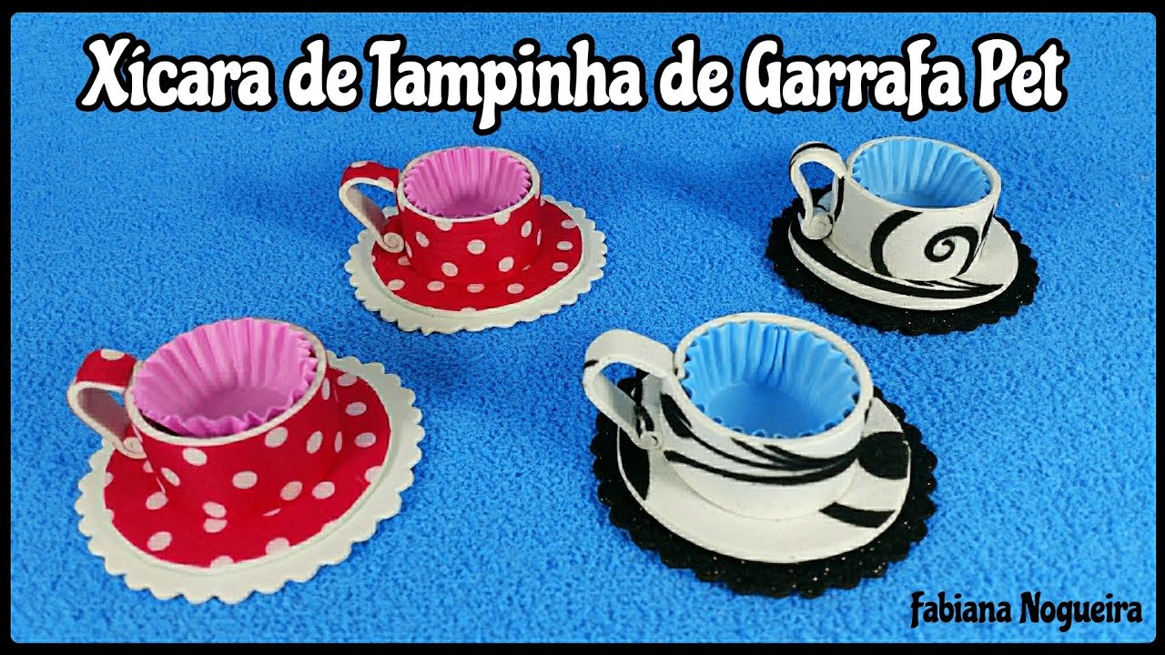 IDÉIA com Tampinha de Garrafa Pet / Forminha de Xícara ☕💕