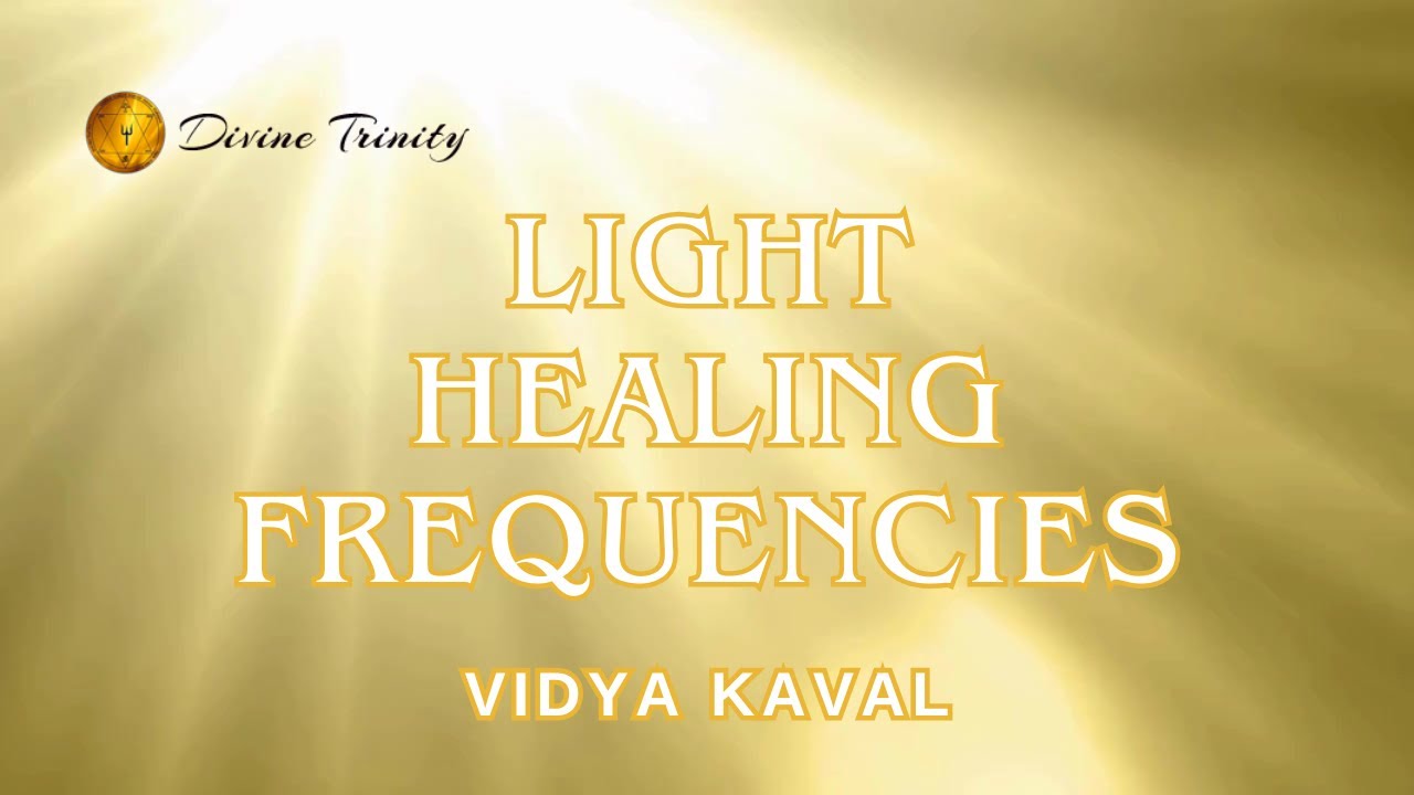 Light Healing Frequencies