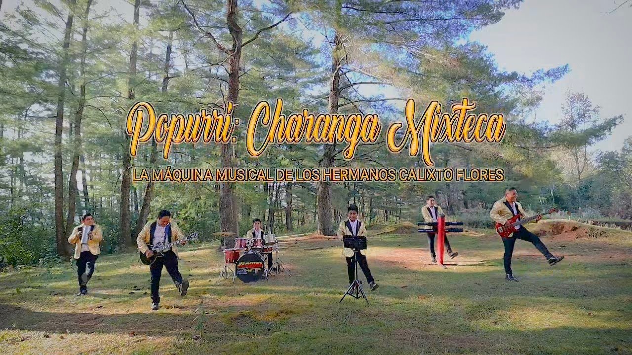 CHARANGA MIXTECA / LA MÁQUINA MUSICAL VIDEOCLIP OFICIAL 2025