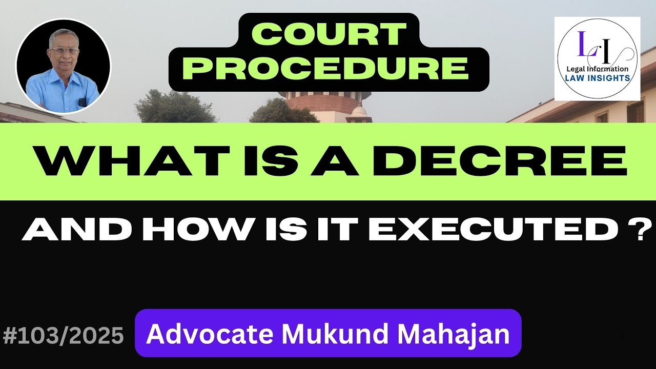 ✅#103👉What is a Decree and How is it Executed? | Civil Court Execution Process Explained