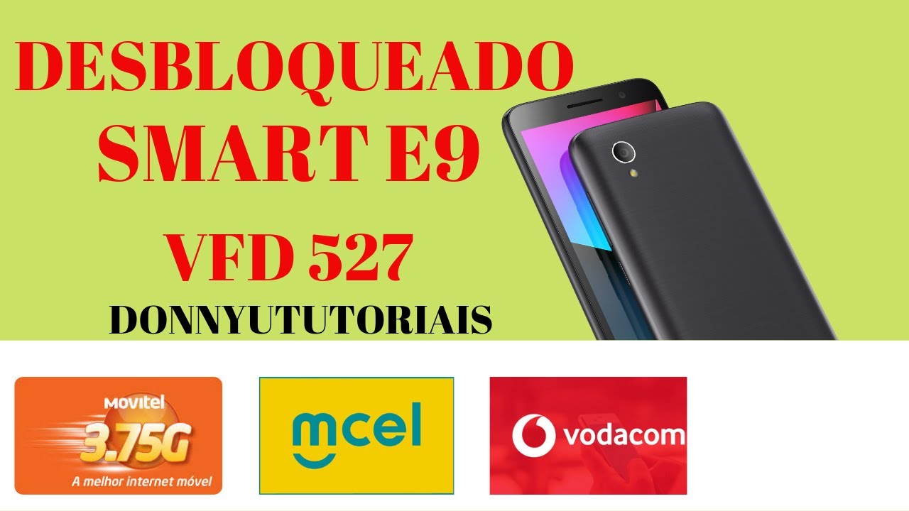 COMO DESBLOQUEAR SMART E9, VFD 527, 100% FUNTIONAL