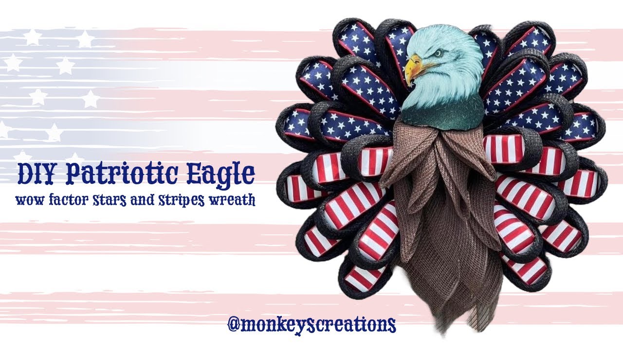 How to Make an Eagle Flag Wreath #usa #homedecor #patriotic #howto