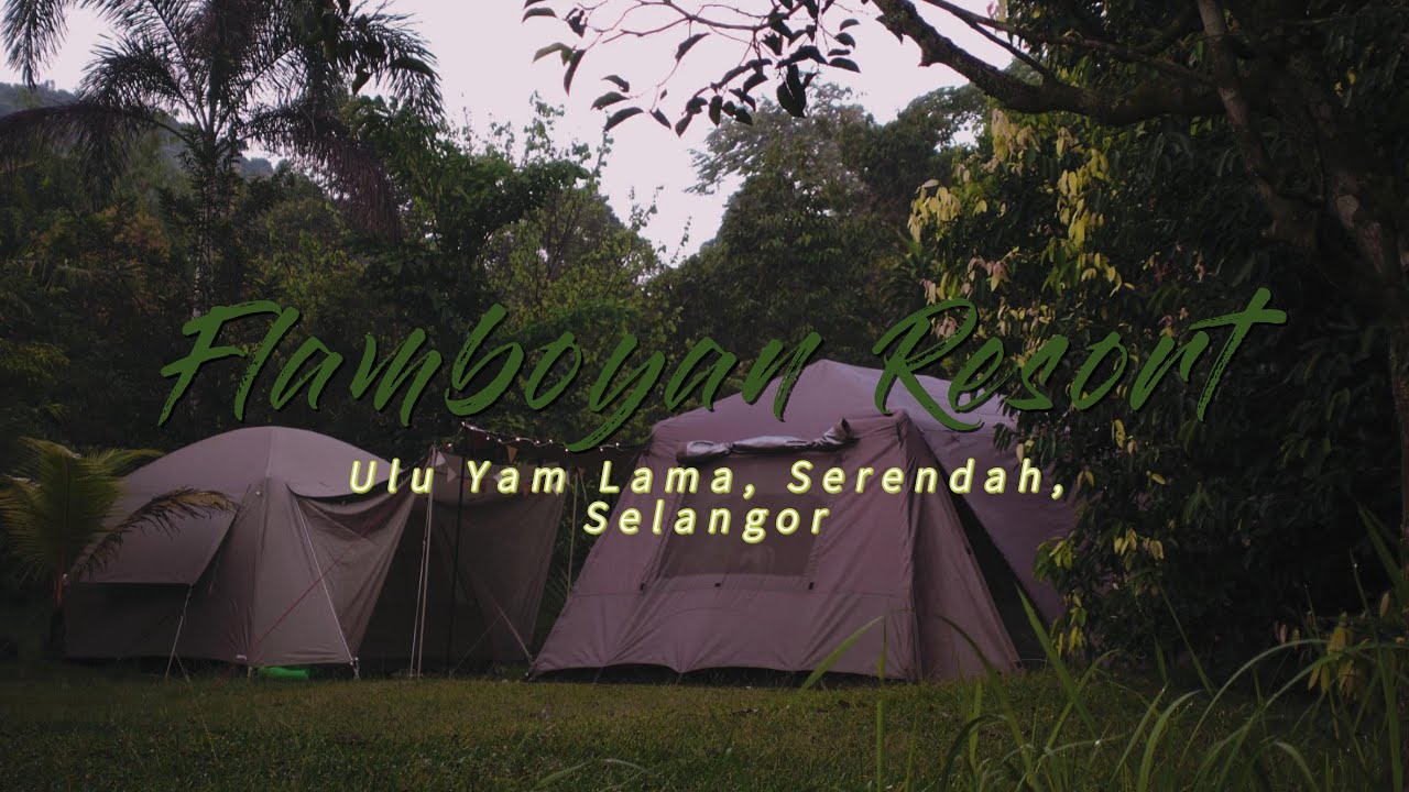 Vlog 7 | Flamboyan Resort, Ulu Yam, Selangor | Payung.camp Village M
