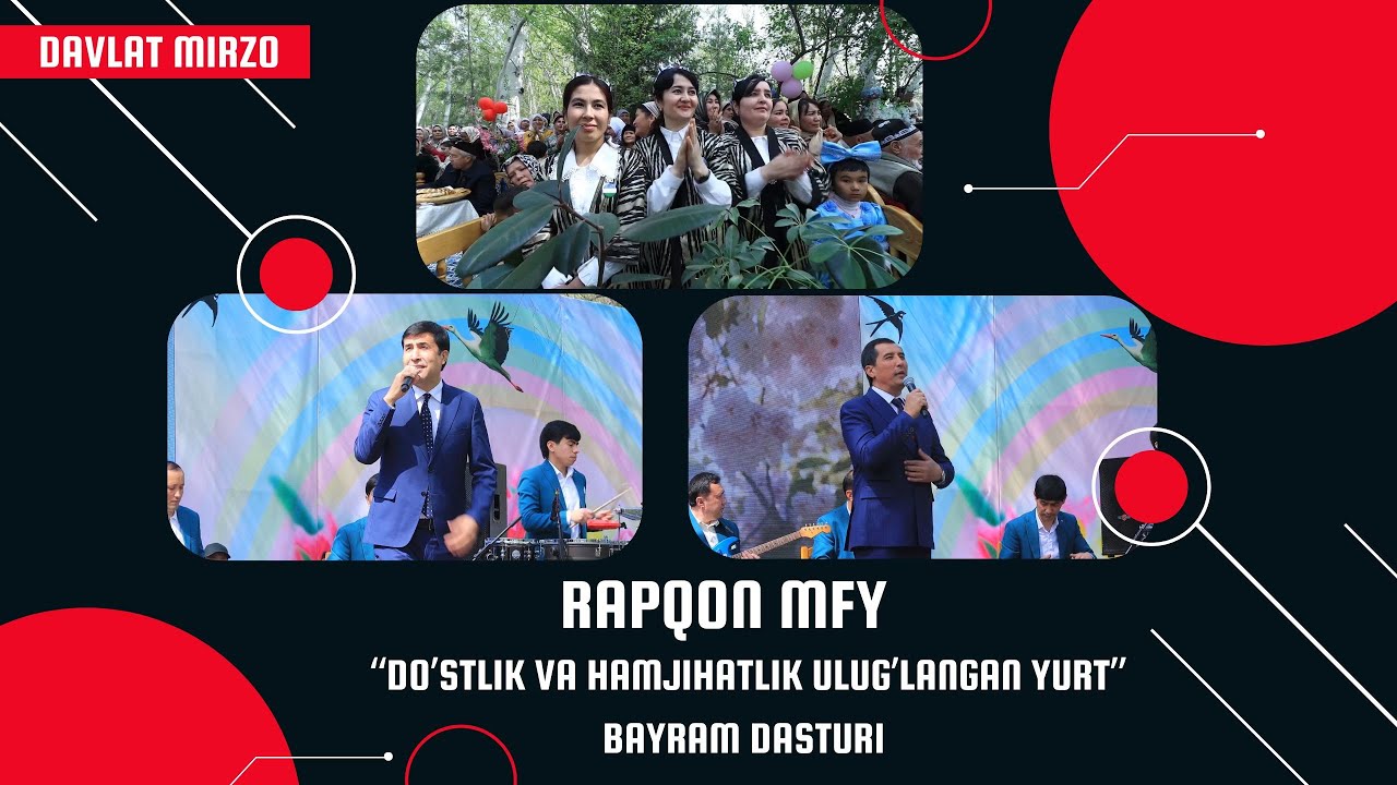 RAPQON MFY “Do’stlik va hamjihatlik ulug’langan yurt” bayram dasturi