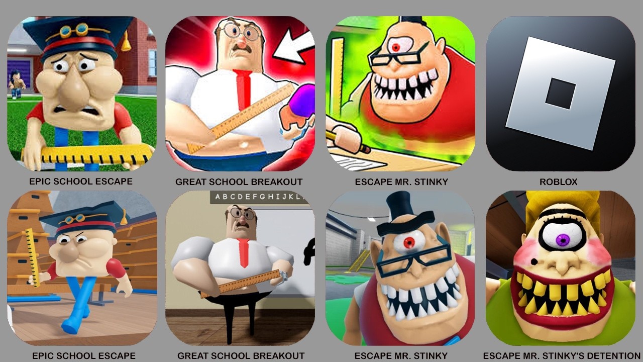 ROBLOX : EPIC SCHOOL ESCAPE, GREAT SCHOOL BREAKOUT,  ESCAPE MR. STINKY,......