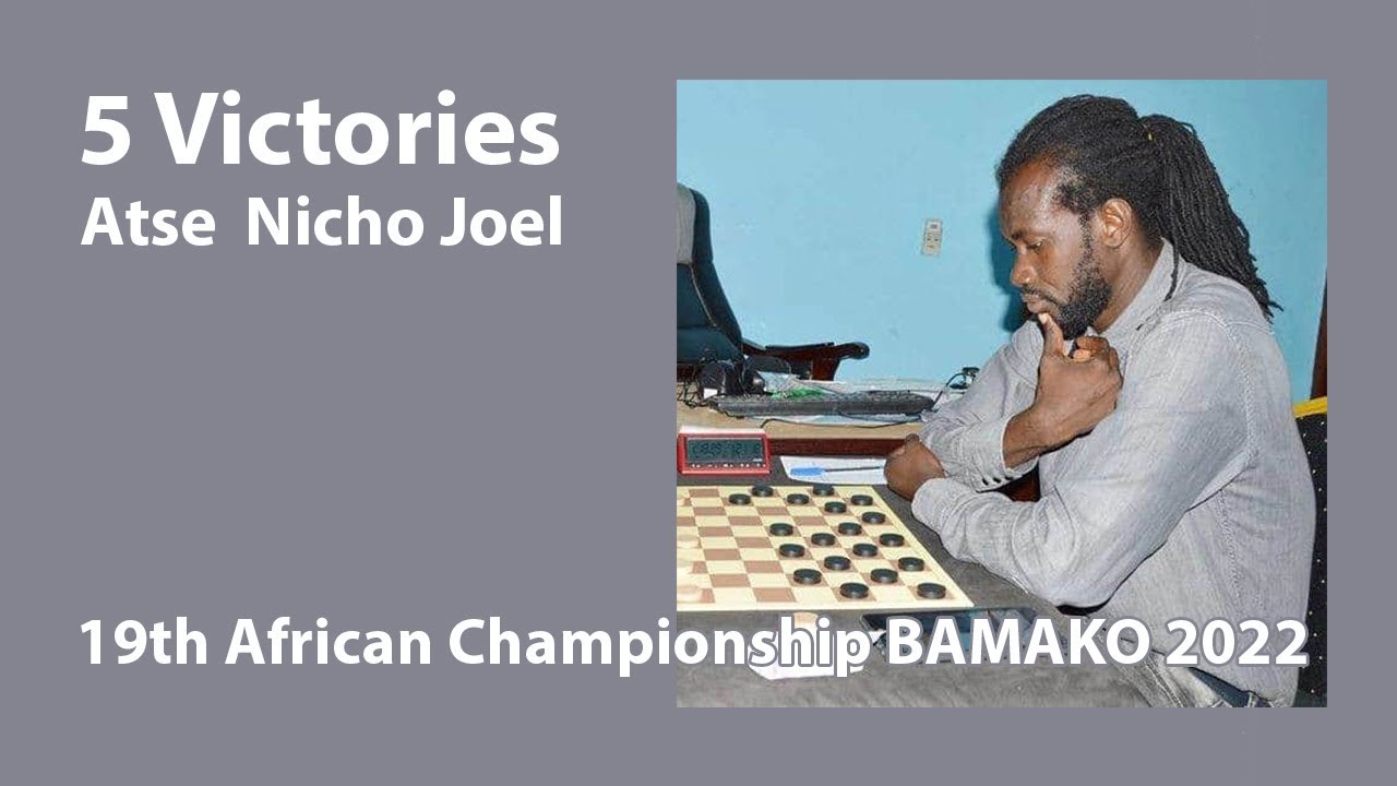Atse  Joel 5 Victories | 19th African Championship BAMAKO 2022