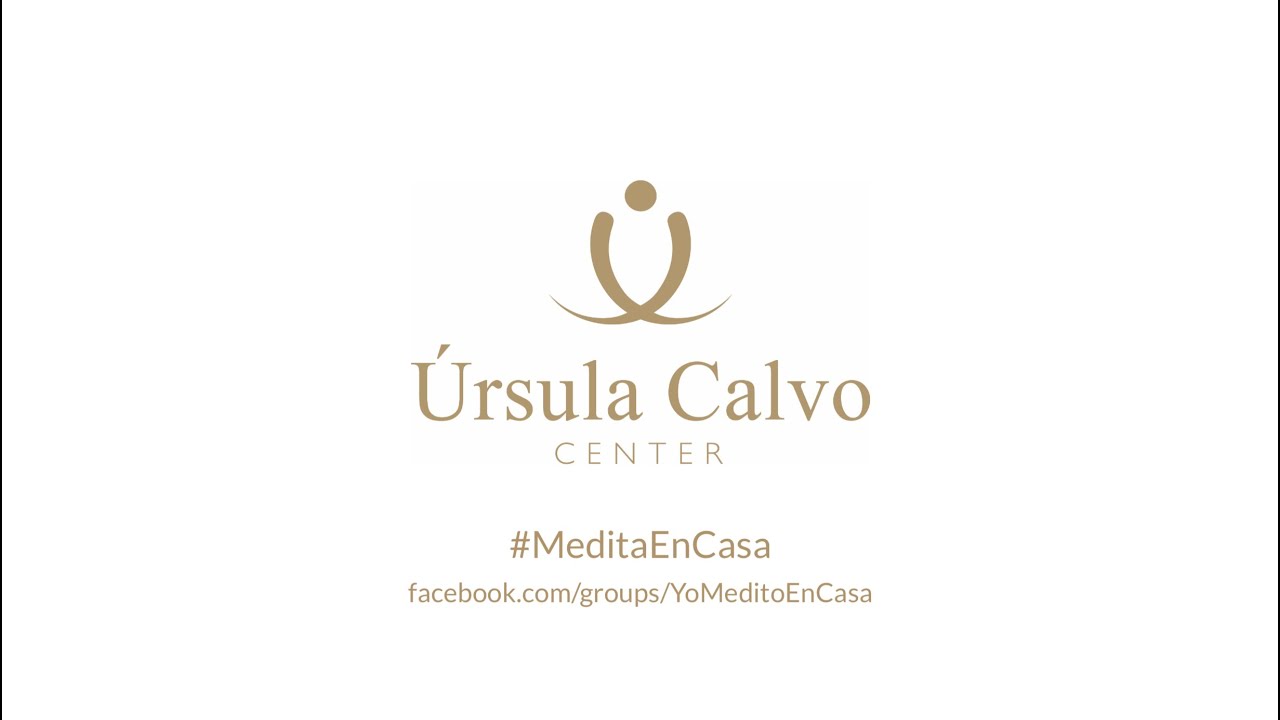 (5/8) Curso Mindfulness gratuito - Movimiento #MeditaEnCasa de Úrsula Calvo Center.