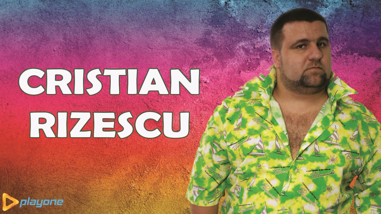 CRISTIAN RIZESCU - Cine oare cine (MANELE VECHI)