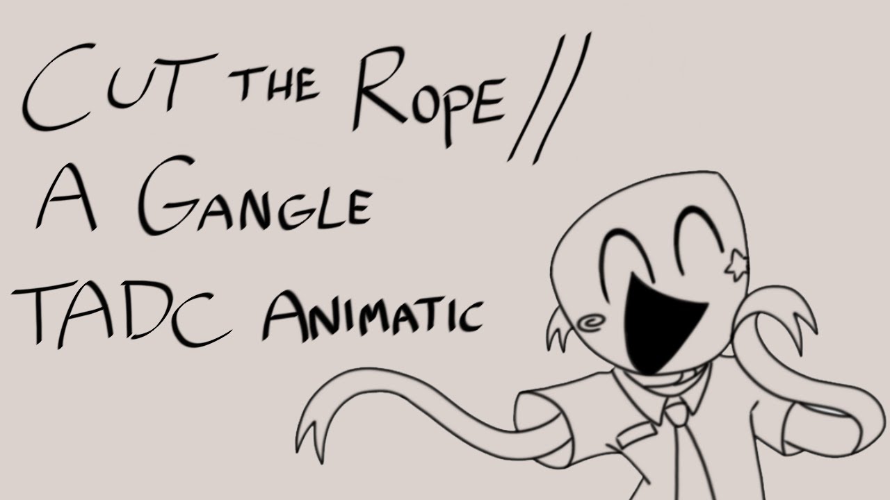 Cut the Rope by @TwilikeWonder // TADC Gangle Animation (⚠FLASHING LIGHTS WARNING⚠)