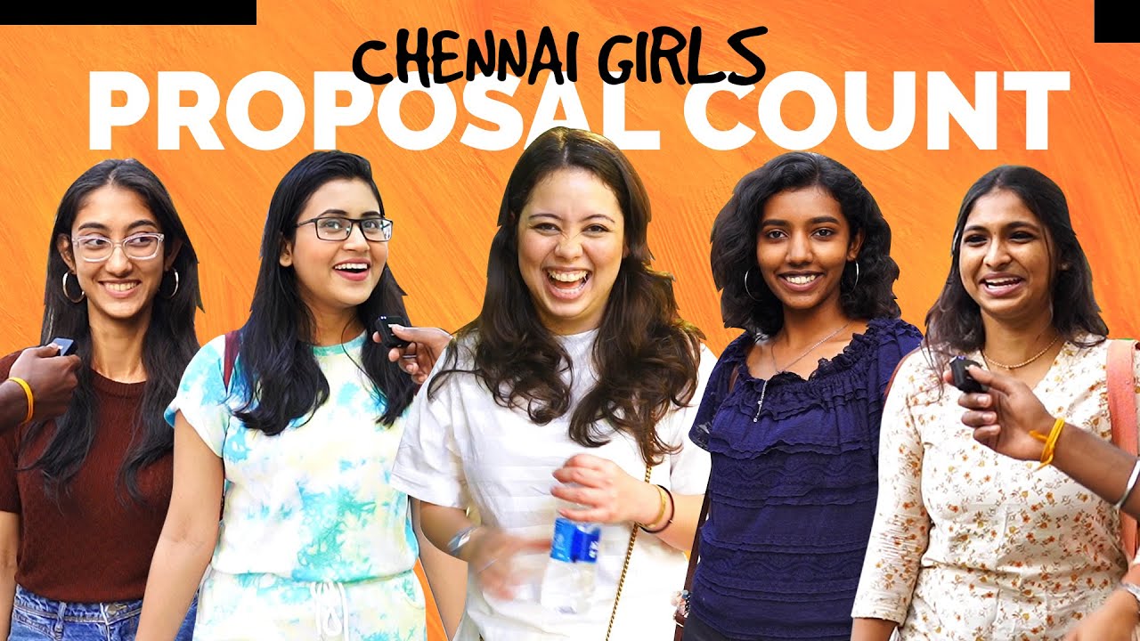 Asking Chennai Girls their Love Proposal Count