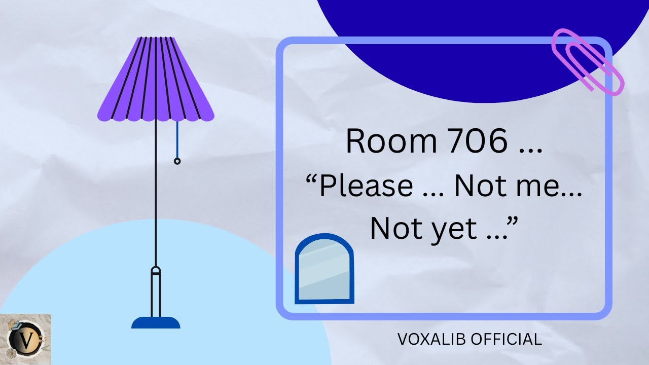 Room 706 ...