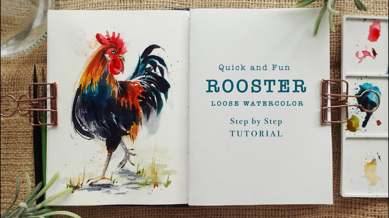 Quick and loose watercolor rooster tutorial 🐔
