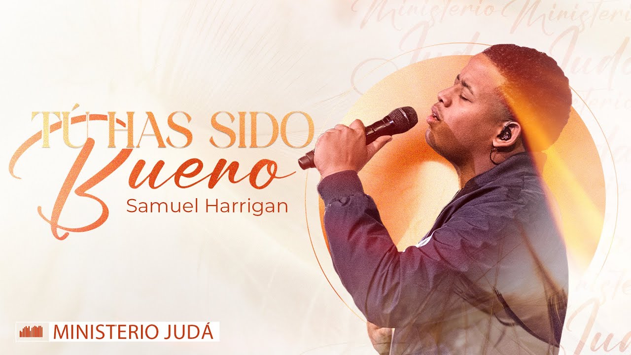 Tu ha sido Bueno |Samuel Harrigan #samuelHarrigan #casadediosparalasnaciones #juancarlosharrigan