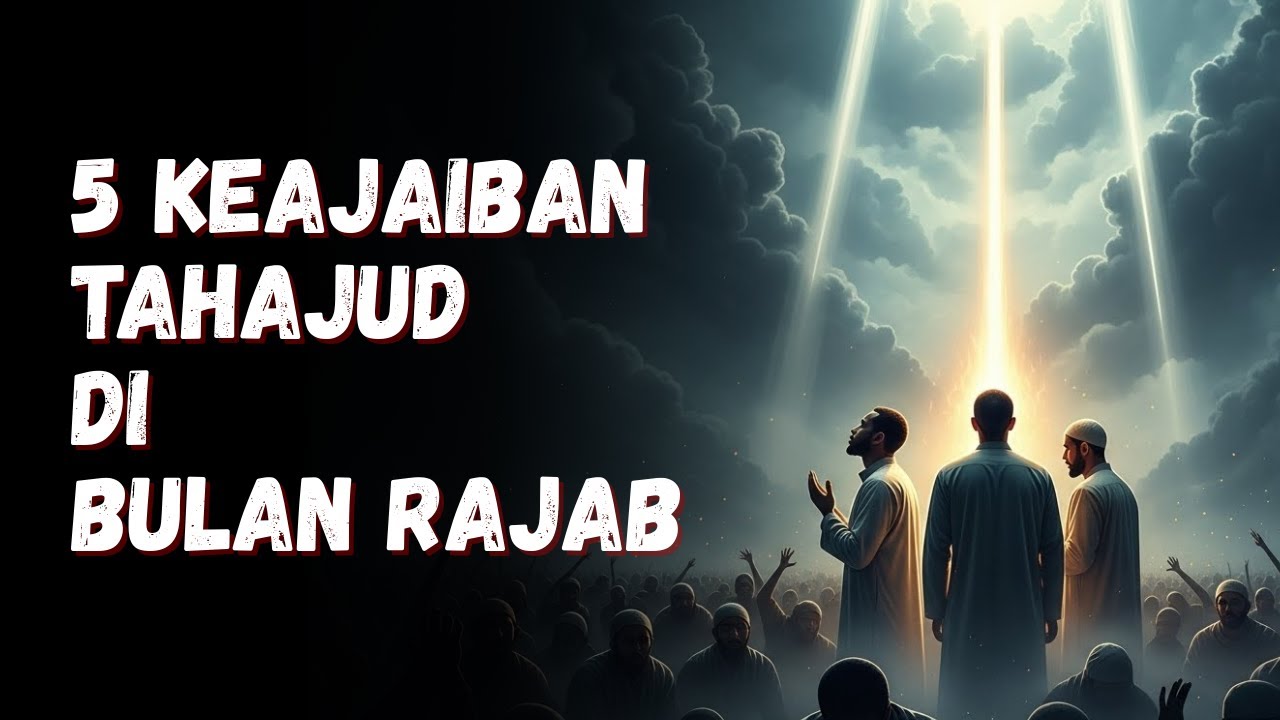 Jika Tahajudmu Dilakukan di Bulan Rajab, 5 Kejutan Ini Bisa Terjadi Tanpa Kamu Sangka
