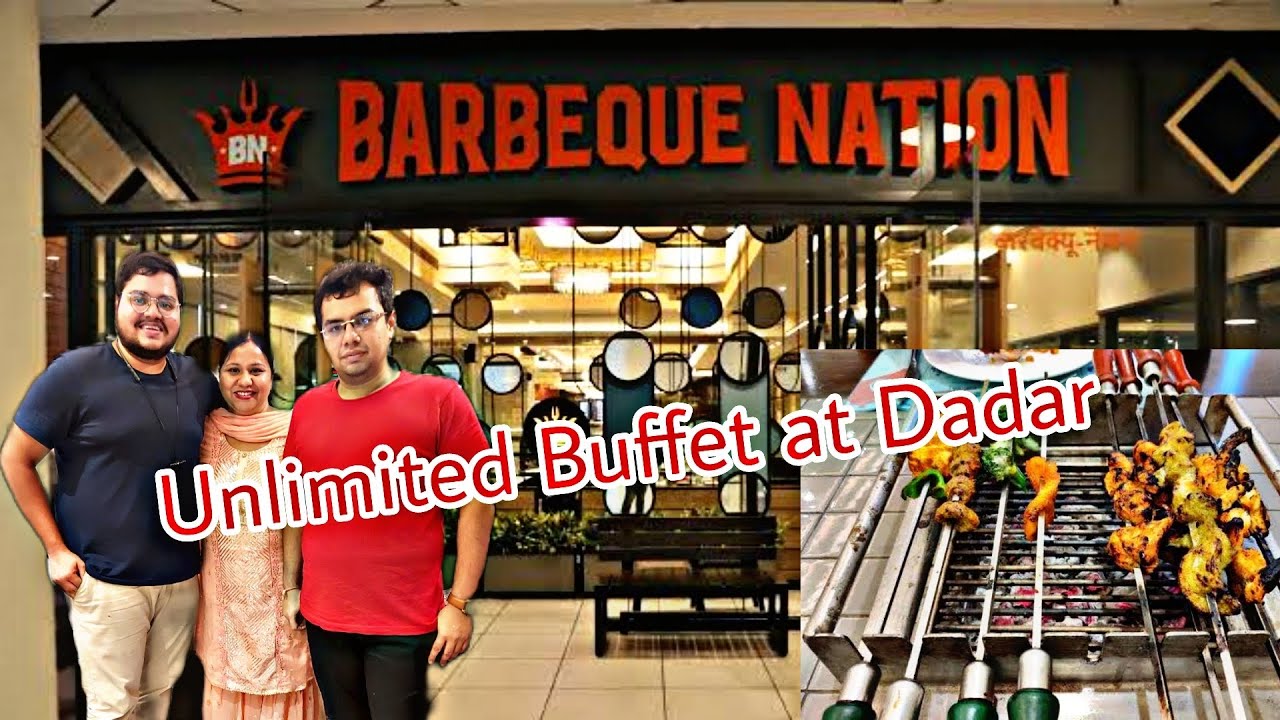 Unlimited Food At Barbeque Nation | Kohinoor Square | Dadar, Mumbai.